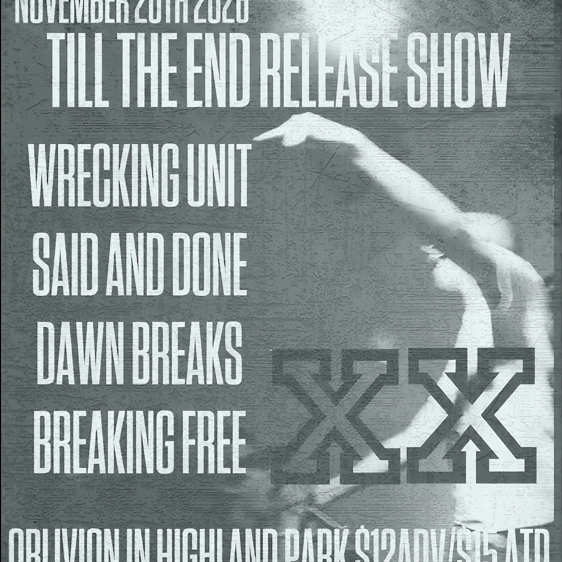 Till the End, Wrecking Unit, Said and Done, Dawn Breaks, Breaking Free