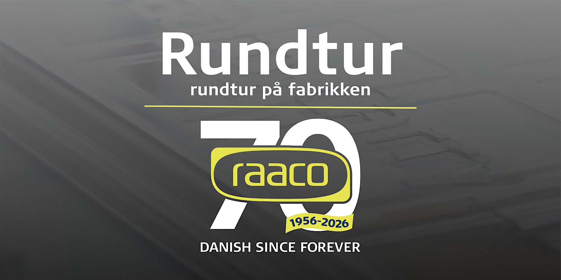Rundtur på fabrikken - raaco 70 år