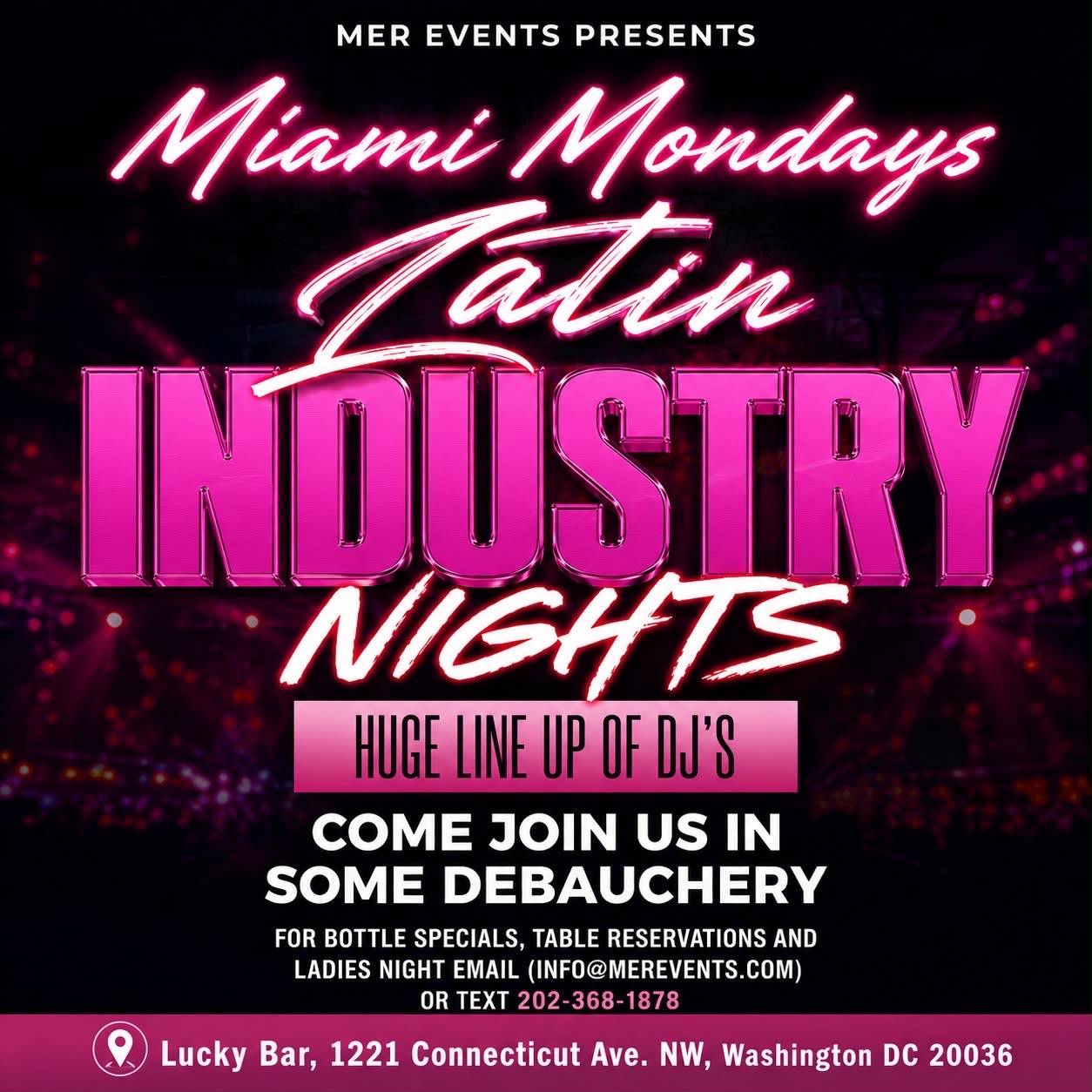 MIAMI  MONDAYS   Latin  INDUSTRY  Nights