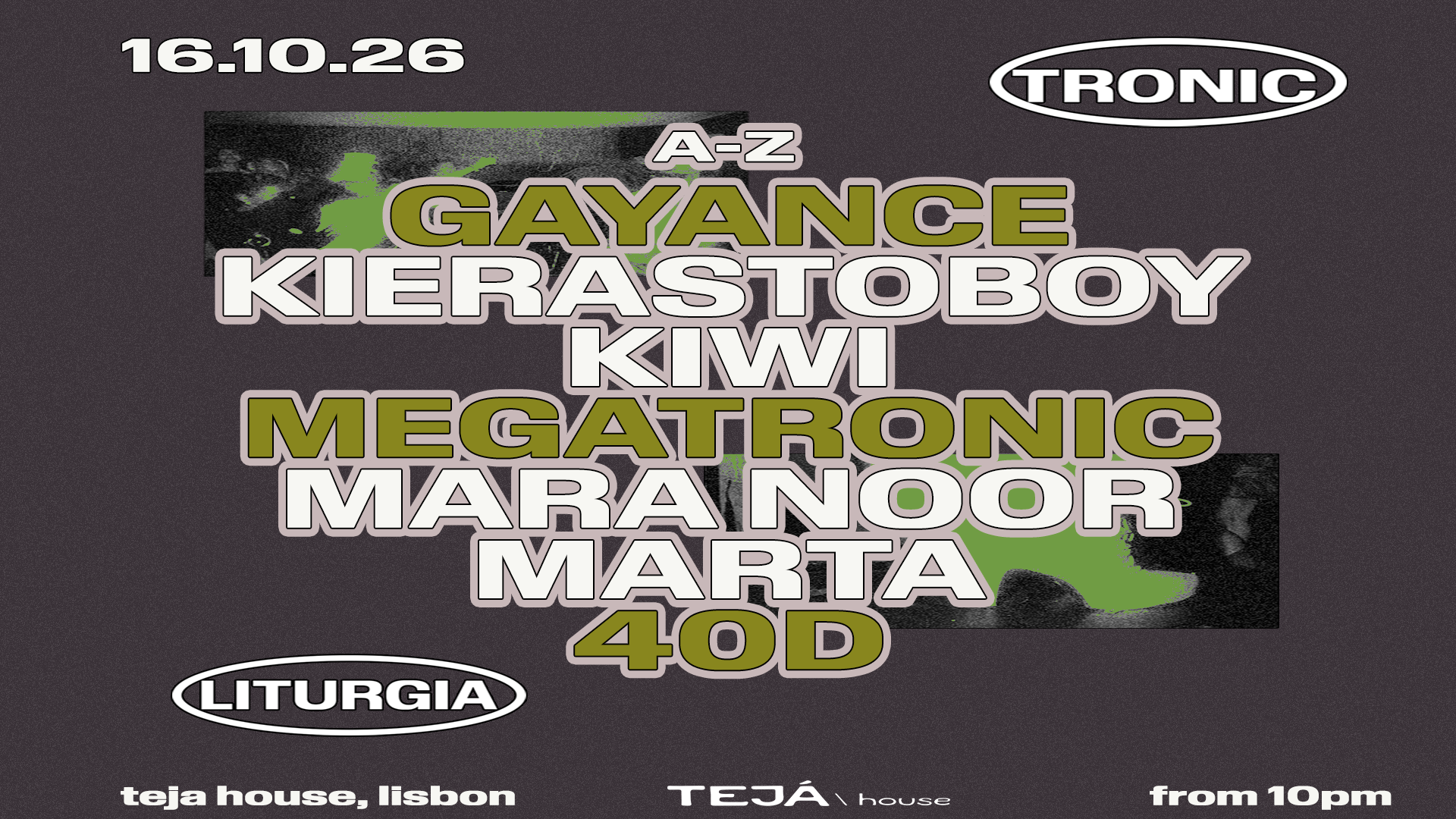 TRONIC X LITURGIA with Megatronic & GAYANCE