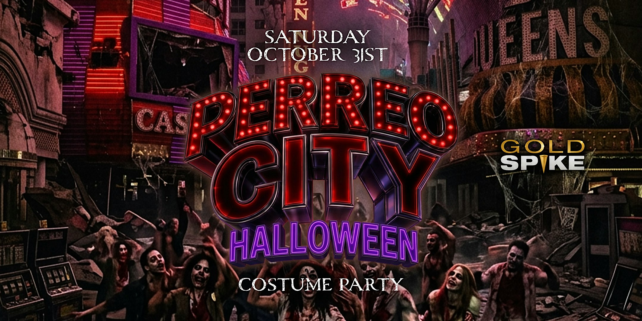 21+SATURDAY PERREO CITY INFERNO HALLOWEEN OCT 31ST GOLD SPIKE FREE W/RSVP