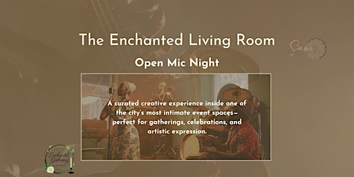 The Enchanted Living Room Open Mic Night