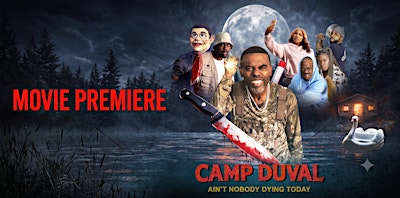 Camp Duval Detroit Premiere - One Night Only