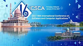 ICSCA - 16th International Conference on Software and Computer Applications