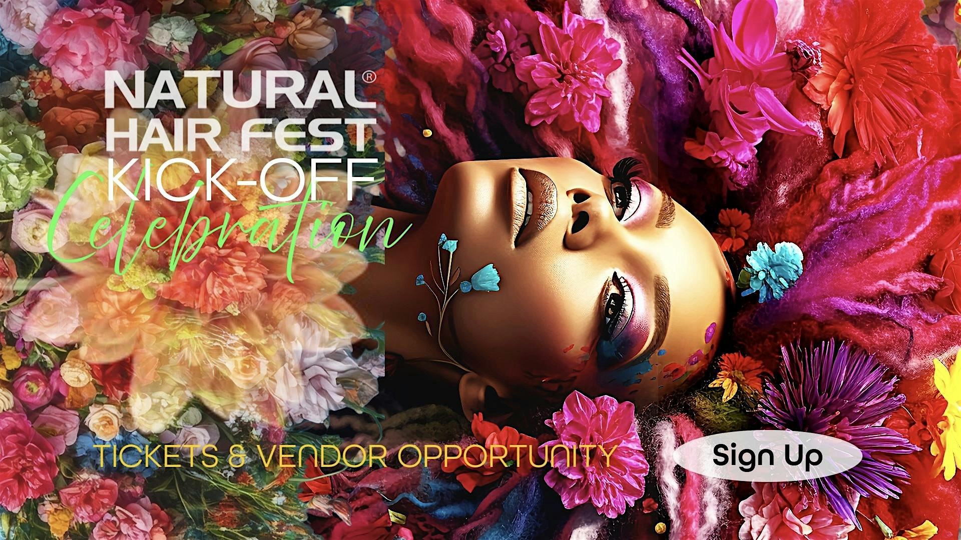 Natural Hair Fest® KICK-OFF for the NATIONAL 24+ City TOUR de Naturelle’