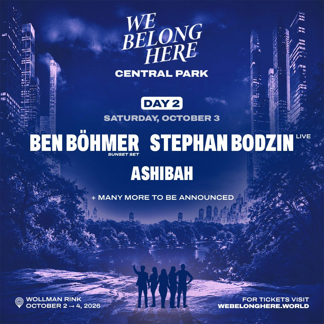 Ben Böhmer, Stephan Bodzin (Live) - We Belong Here: Central Park 2026 10/3