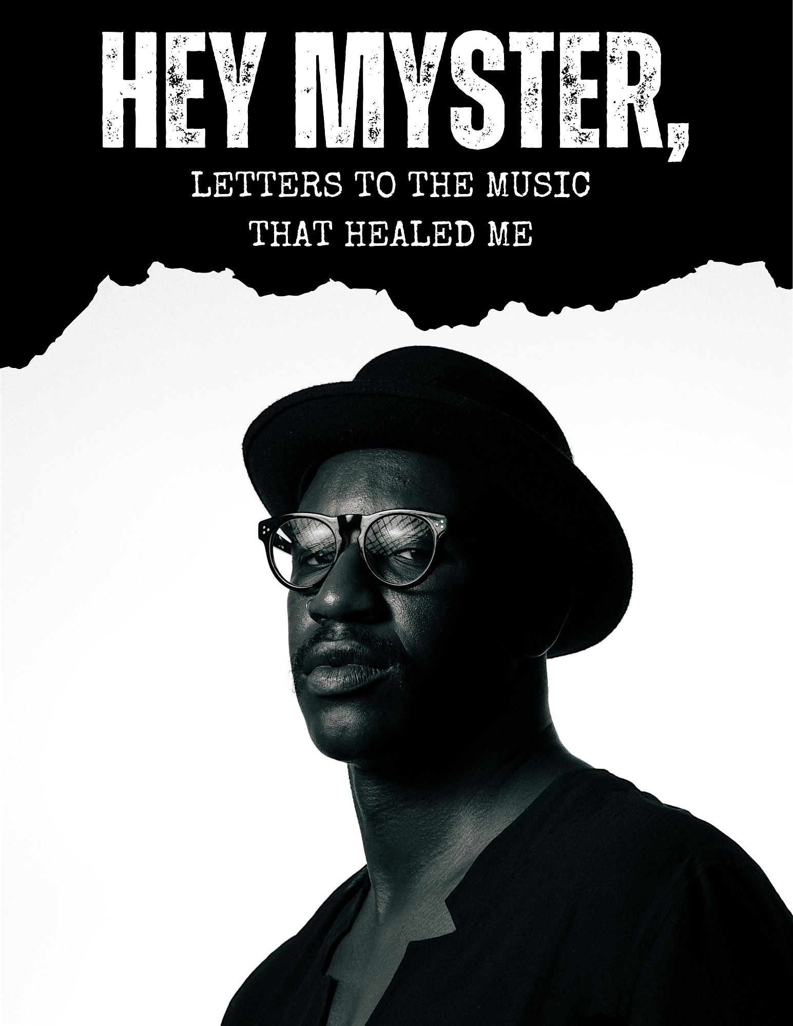 Hey Myster, Letters To The Music That Healed Me