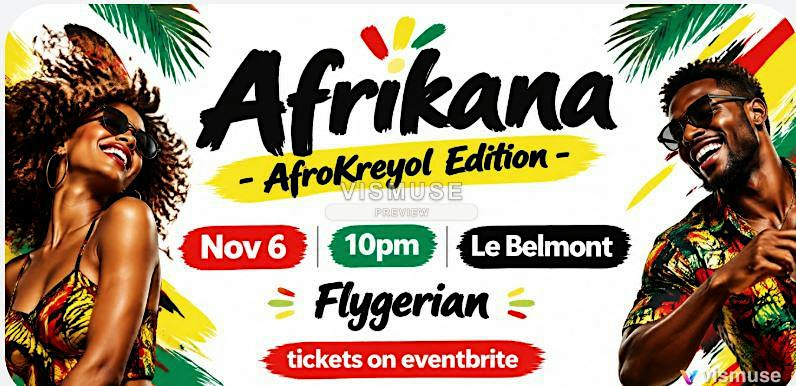 Afrikana AfroKreyol Edition with Special Guest Flygerian