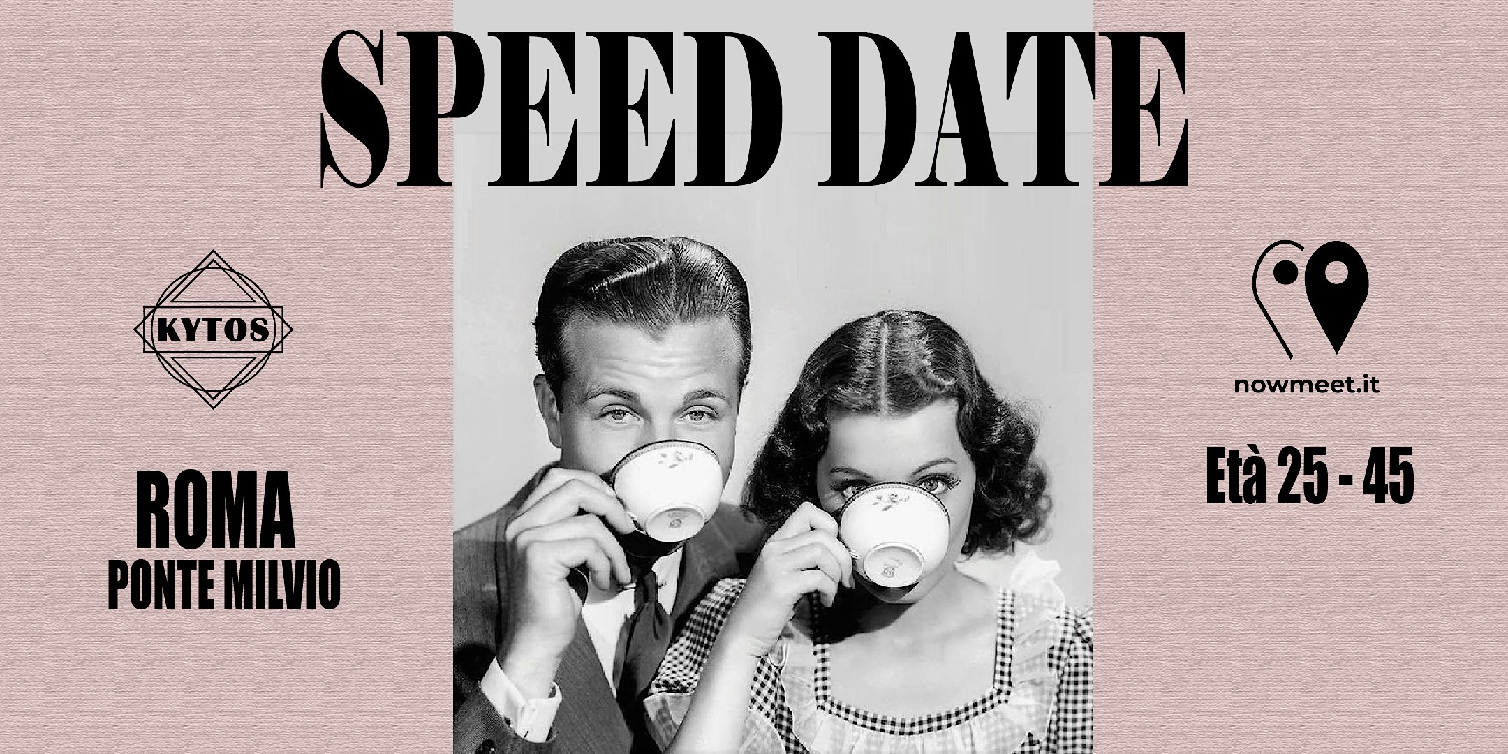 Speed Date Roma - Kytos - Ponte Milvio - nowmeet