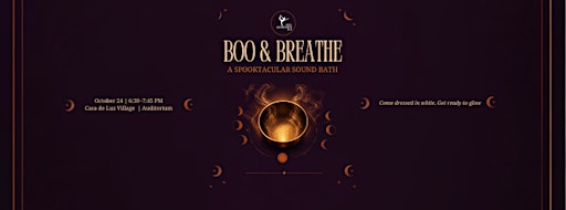 BOO & BREATHE : A SPOOKTACULAR HALLOWEEN THEMED SOUNDBATH
