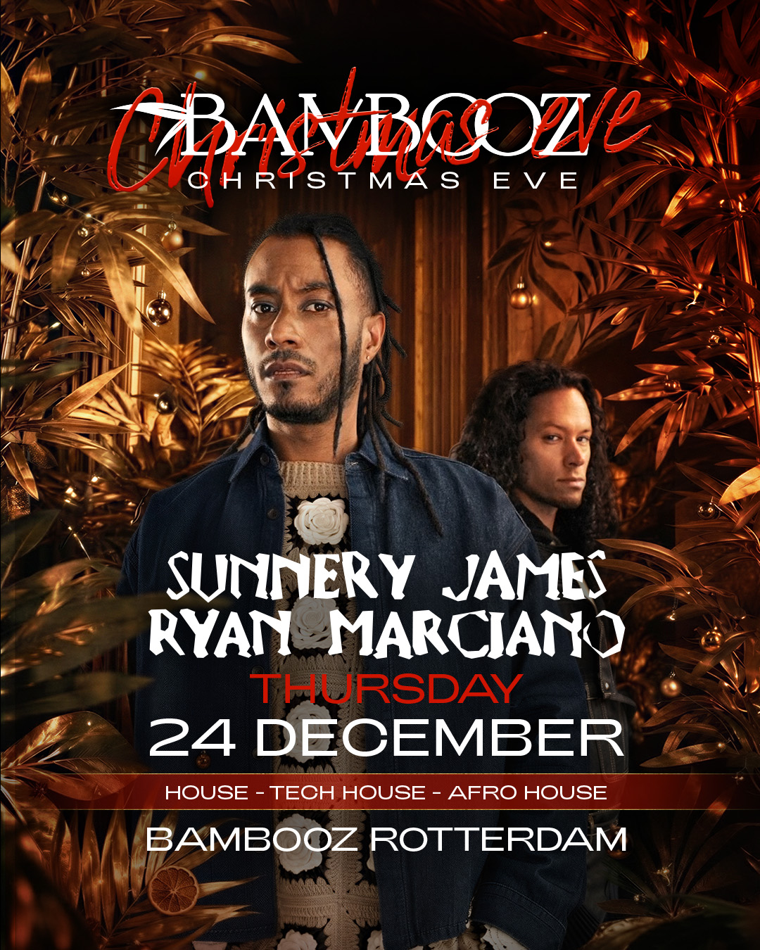 Bambooz presents: Sunnery James & Ryan Marciano