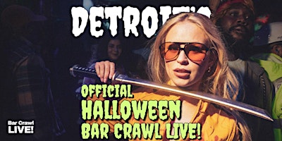 Detroit Official Halloween Bar Crawl 2026 By Bar Crawl LIVE!
