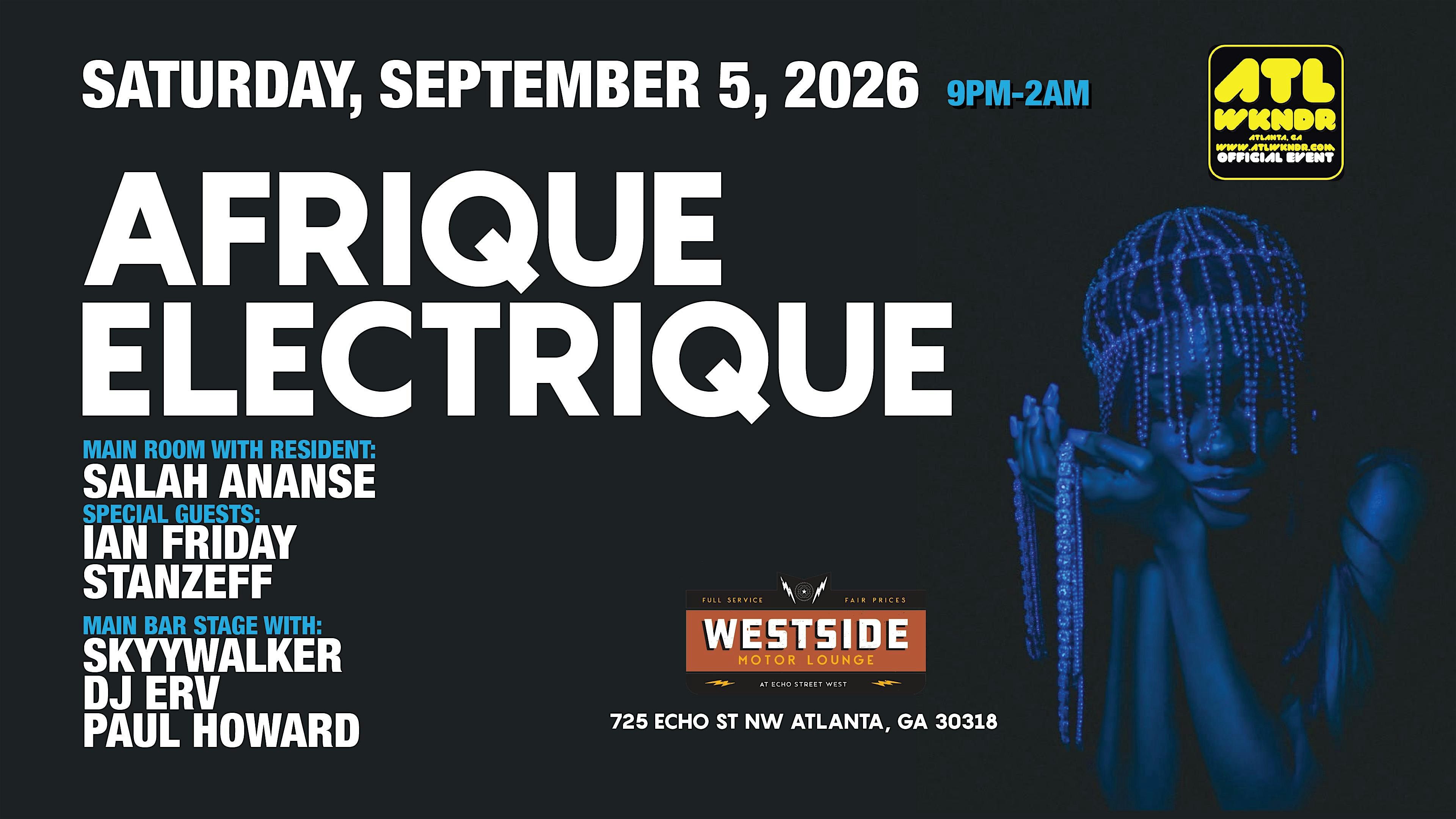 AFRIQUE ELECTRIQUE: ATLWKNDR 2026 with guests: Ian Friday & Stan Zeff