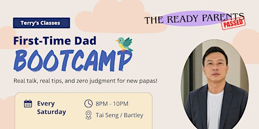 First-Time Dads Bootcamp: Terry's Classes