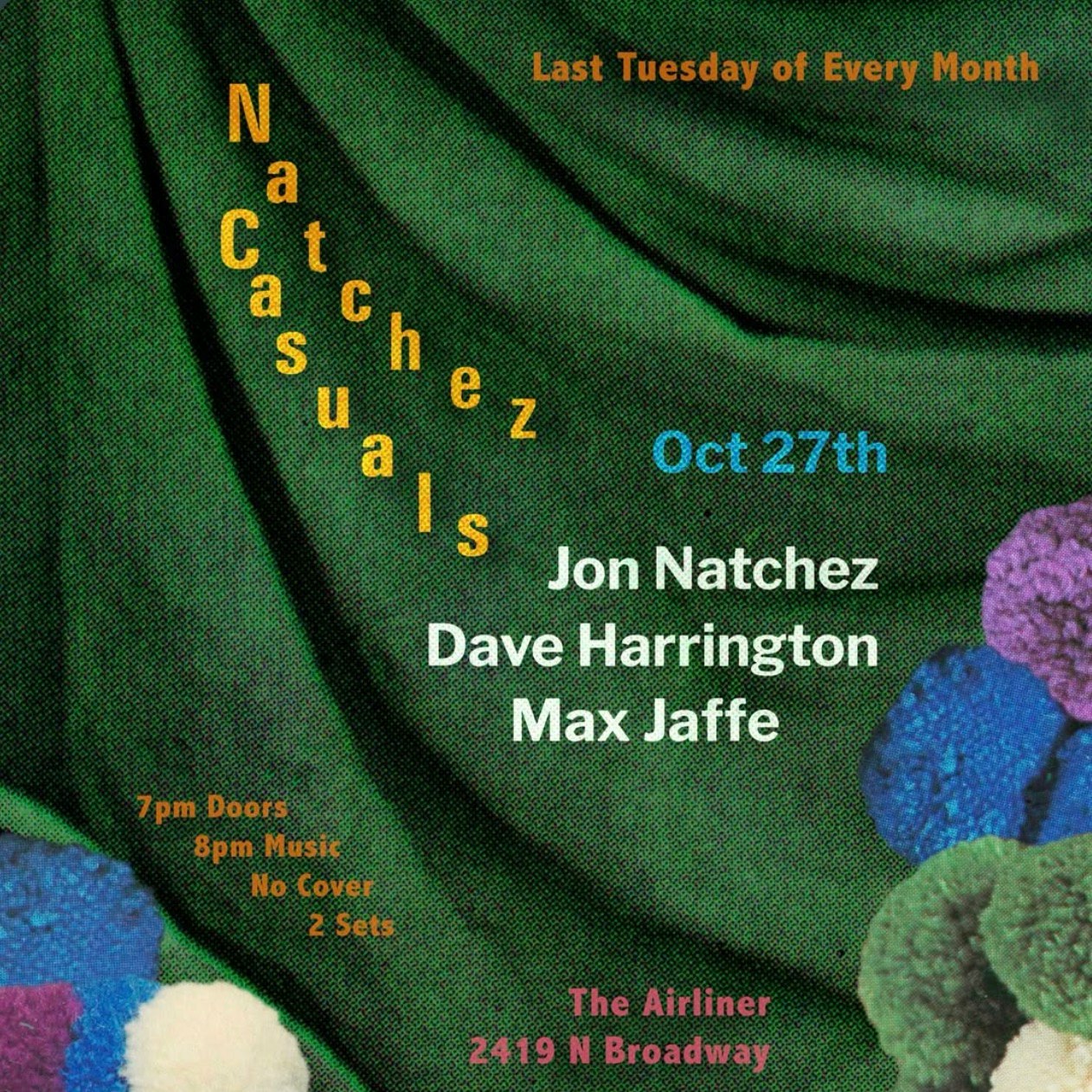 Natchez Casuals w/ Jon Natchez, Dave Harrington, Max Jaffe