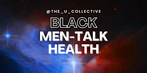 Black Men-Talk Health: Wellness & Mental Health for African-Caribbean Men
