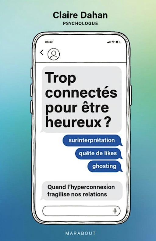 Trop connectés pour être heureux ?
