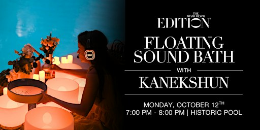 Floating Sound Journey with Kanekshun
