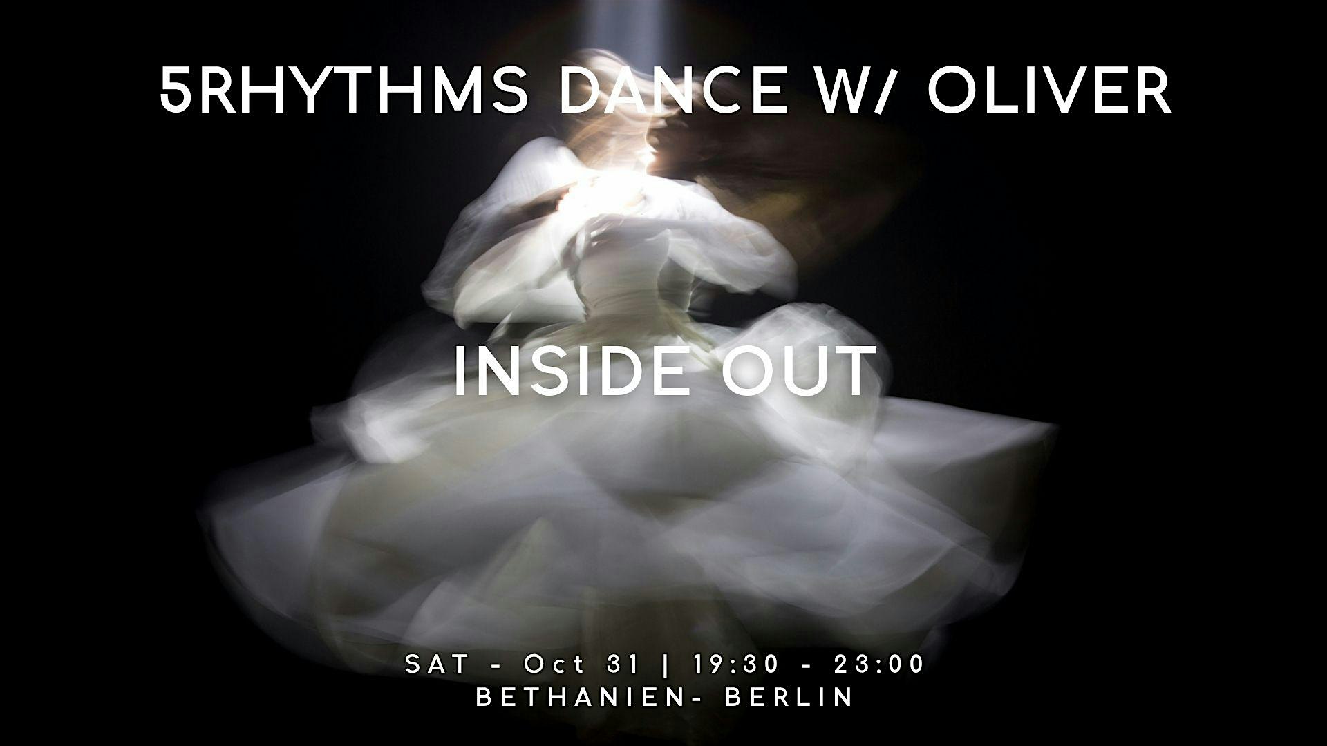5Rhythms Dance with Oliver: INSIDE OUT | Berlin
