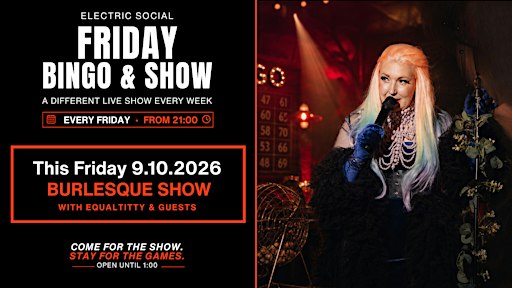 Burlesque Bingo by Equaltitty & Guests @ElectricSocial