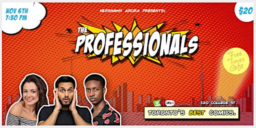 The Professionals Comedy Show - Toronto's Best Stand-Up Comedy