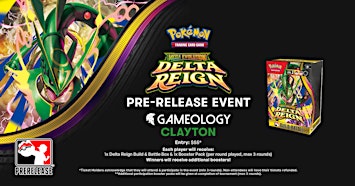 POKEMON - Delta Reign Pre-Release - Gameology CLAYTON - 31/10/2026