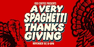 A VERY SPAGHETTI THANKSGIVING
