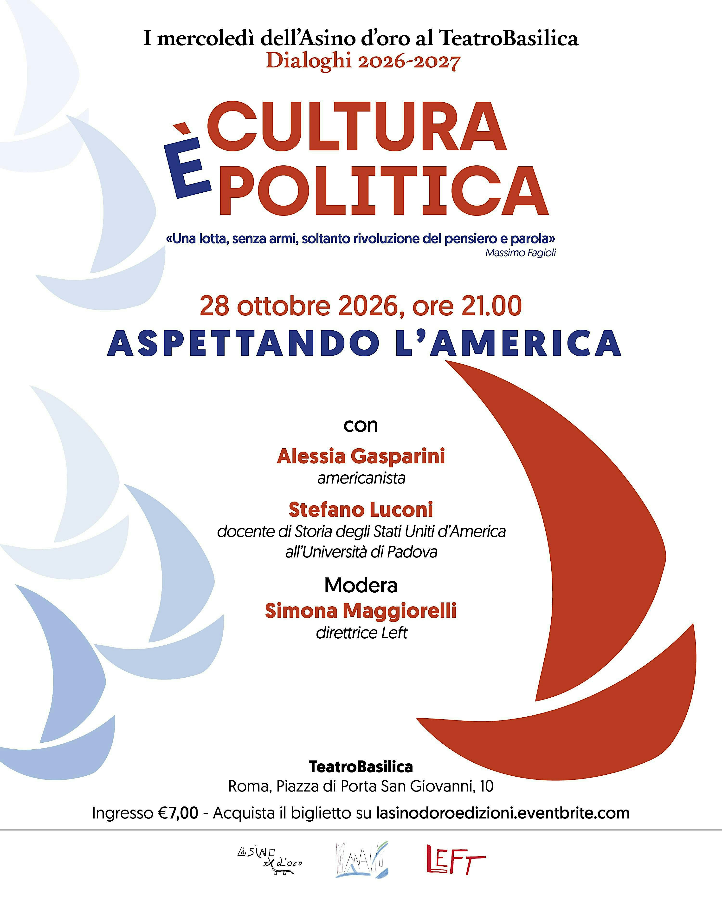 Aspettando l'America_I mercoledì dell'Asino d'oro al TeatroBasilica