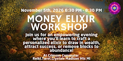 Money Elixir Workshop: Make an Abundance Elixir | Madison Heights, MI
