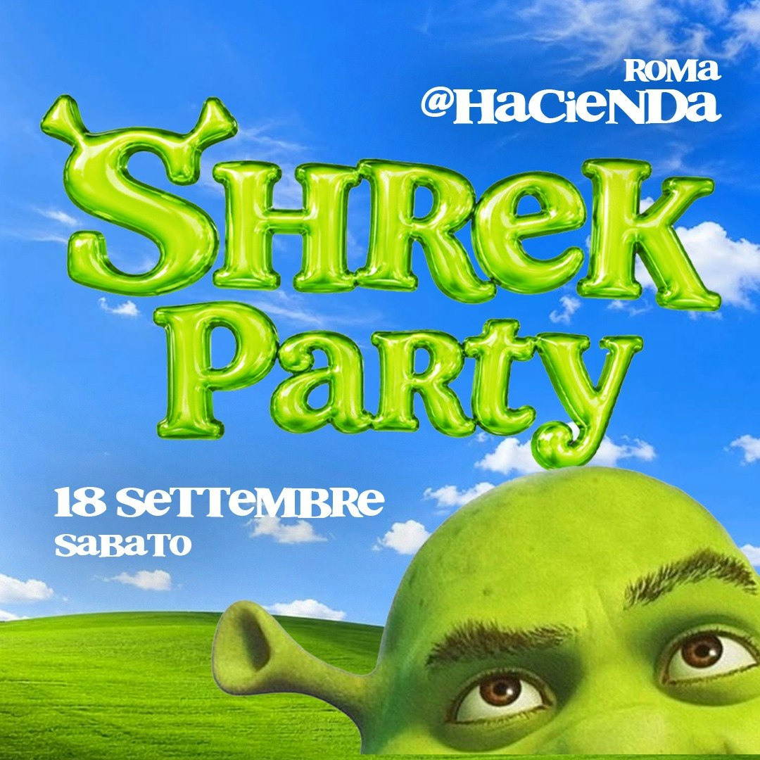 SHREK PARTY | HACIENDA ROMA