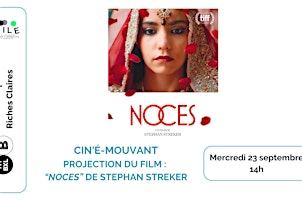 Ciné'mouvant : projection du film "Noces"