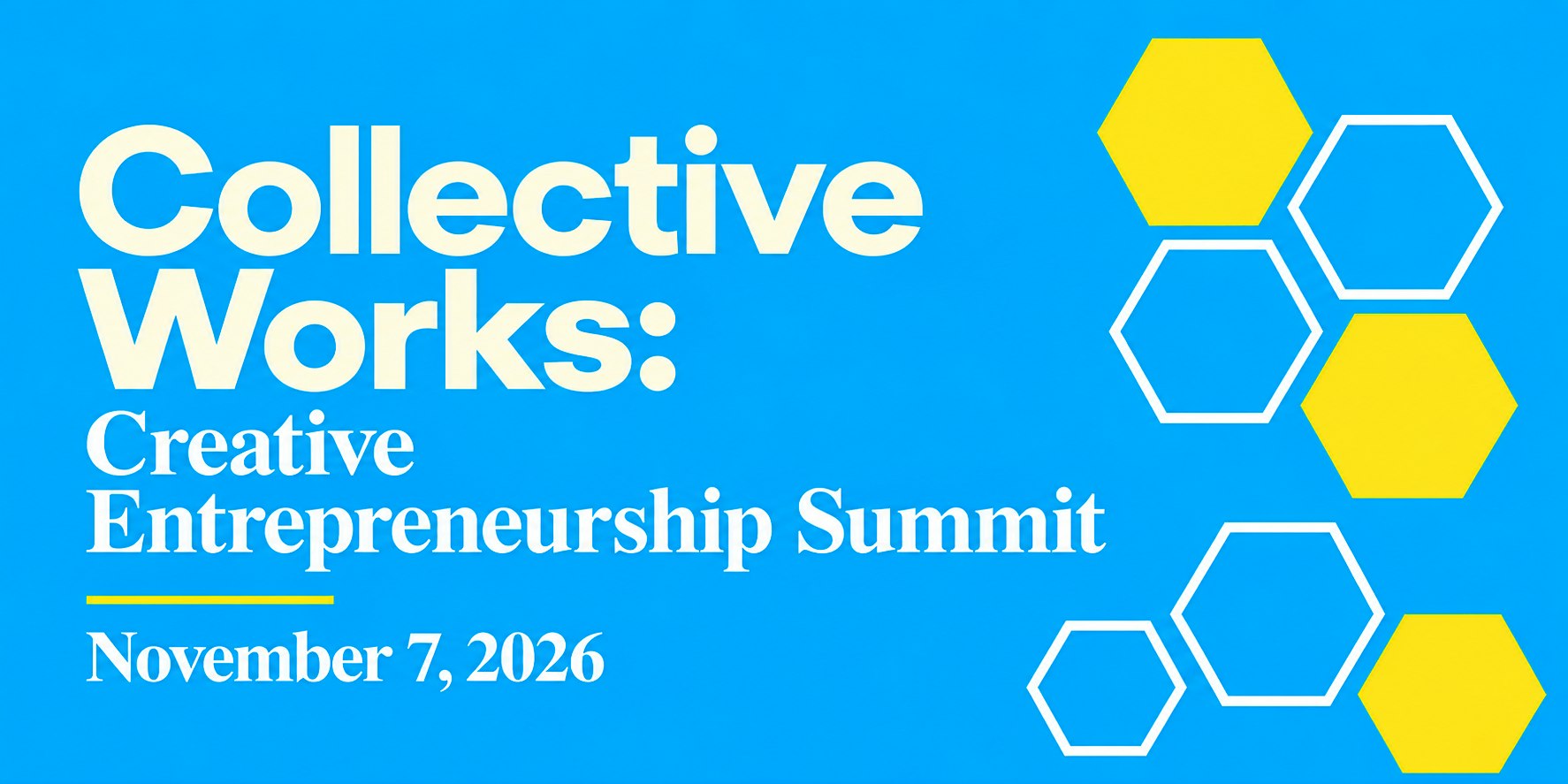 Collective Works: Creative Entrepreneurship Summit