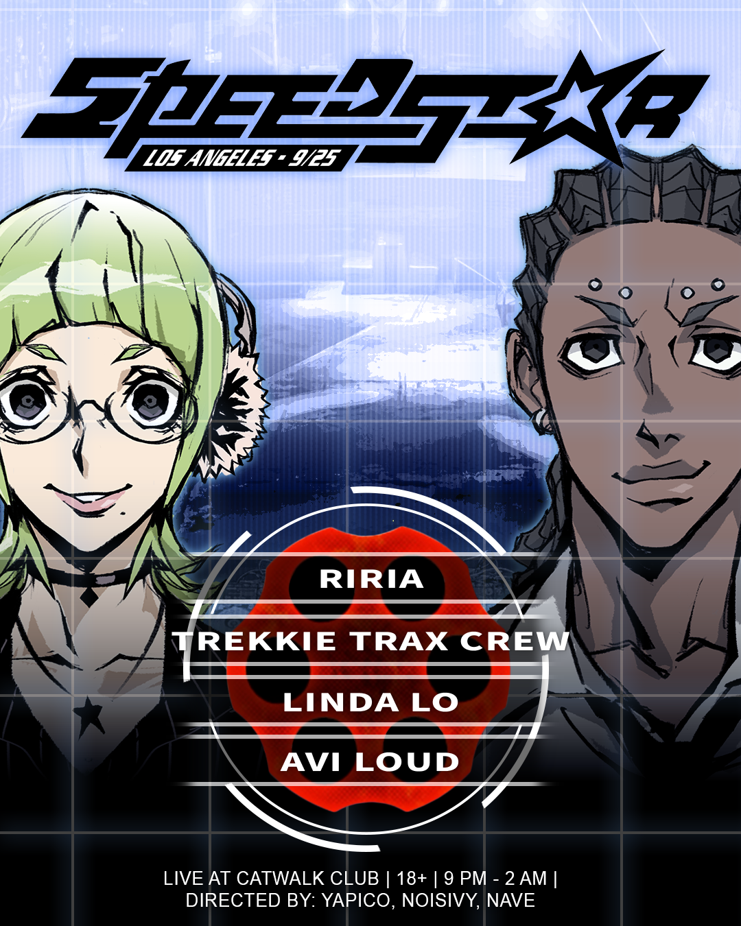 club speed.star presents: RIRIA , Trekkie Trax Crew, Linda Lo, Avi Loud