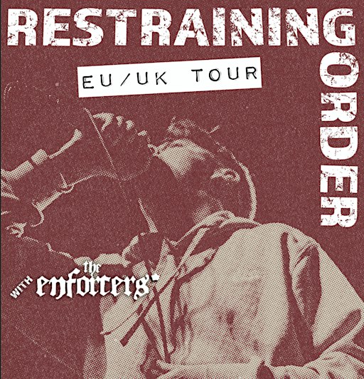 RESTRAINING ORDER + THE ENFORCERS + CONCRETE REIGN
