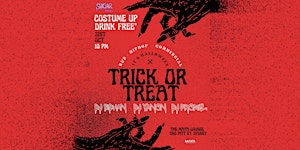 TRICK OR TREAT?