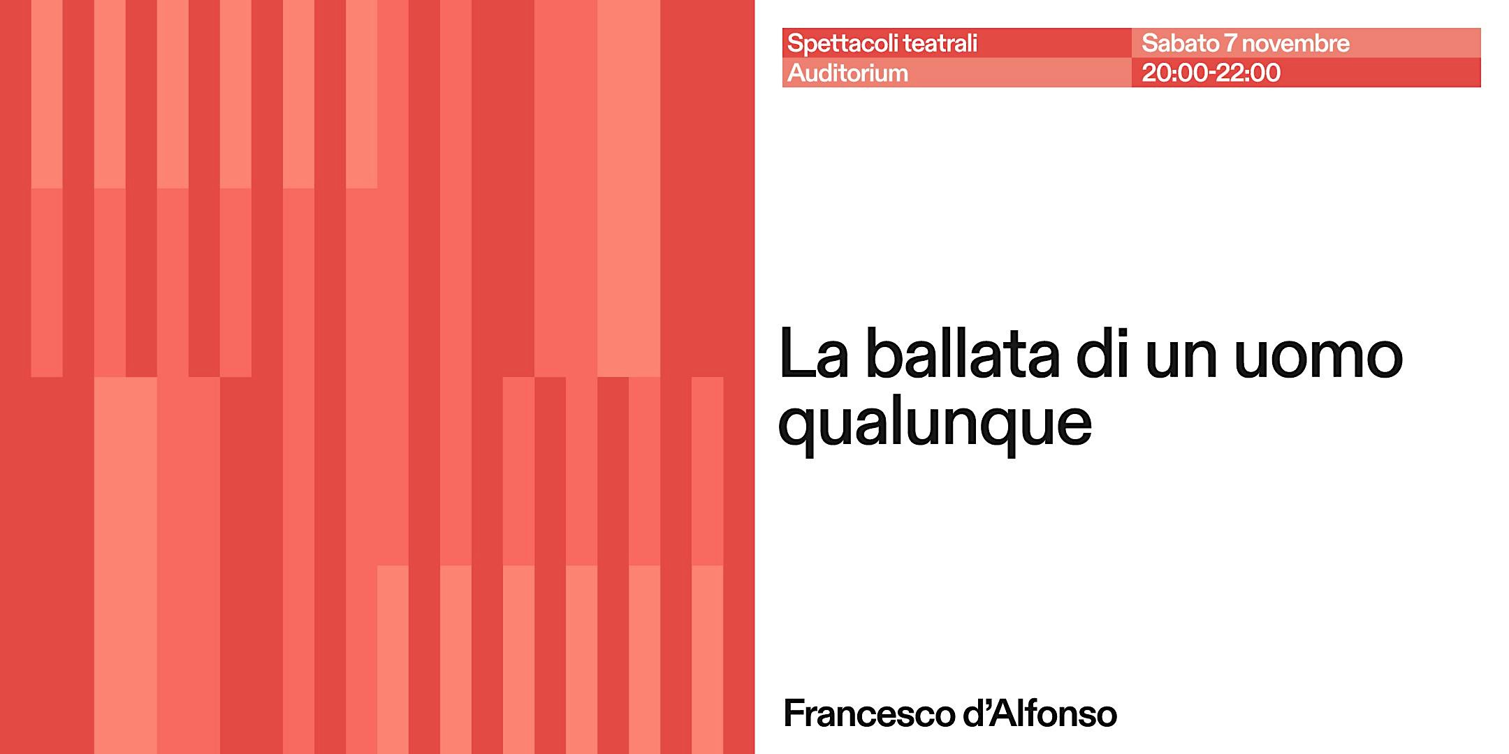 Spettacolo teatrale "La ballata di un uomo qualunque"