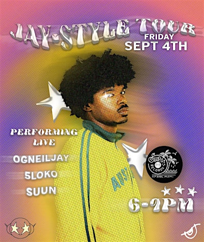 LIVE AT SWEAT:  OGNEILJAY Presents: The JAY-STYLE TOUR