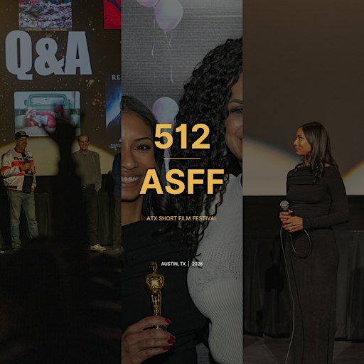 512 ATX SHORT FILM FESTIVAL