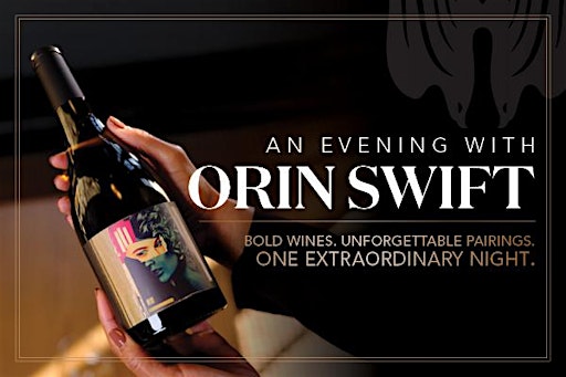 Orin Swift Wine Dinner - Hosted by Del Frisco's Double Eagle Houston