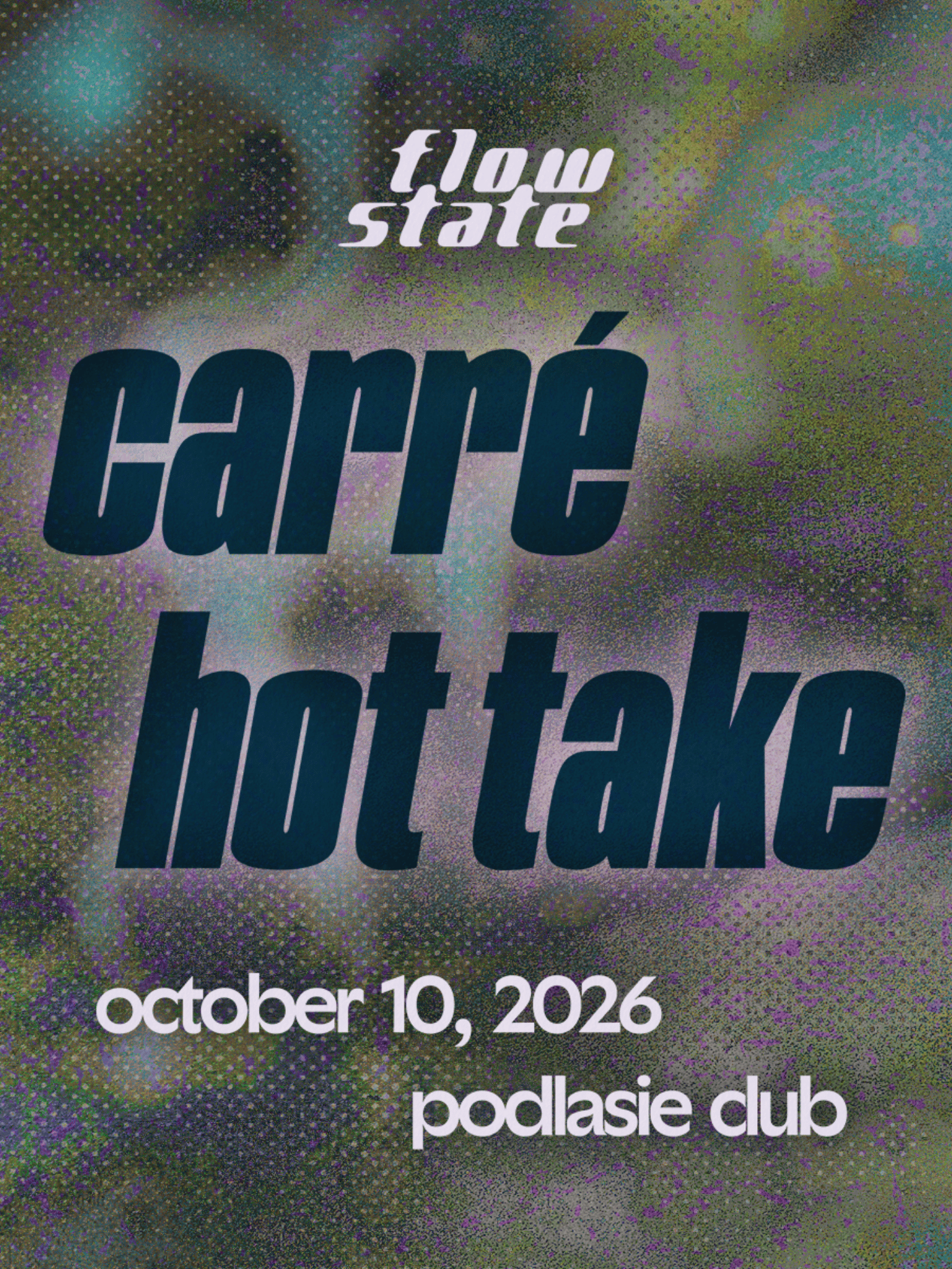 Flow State with Carré and Hot Take