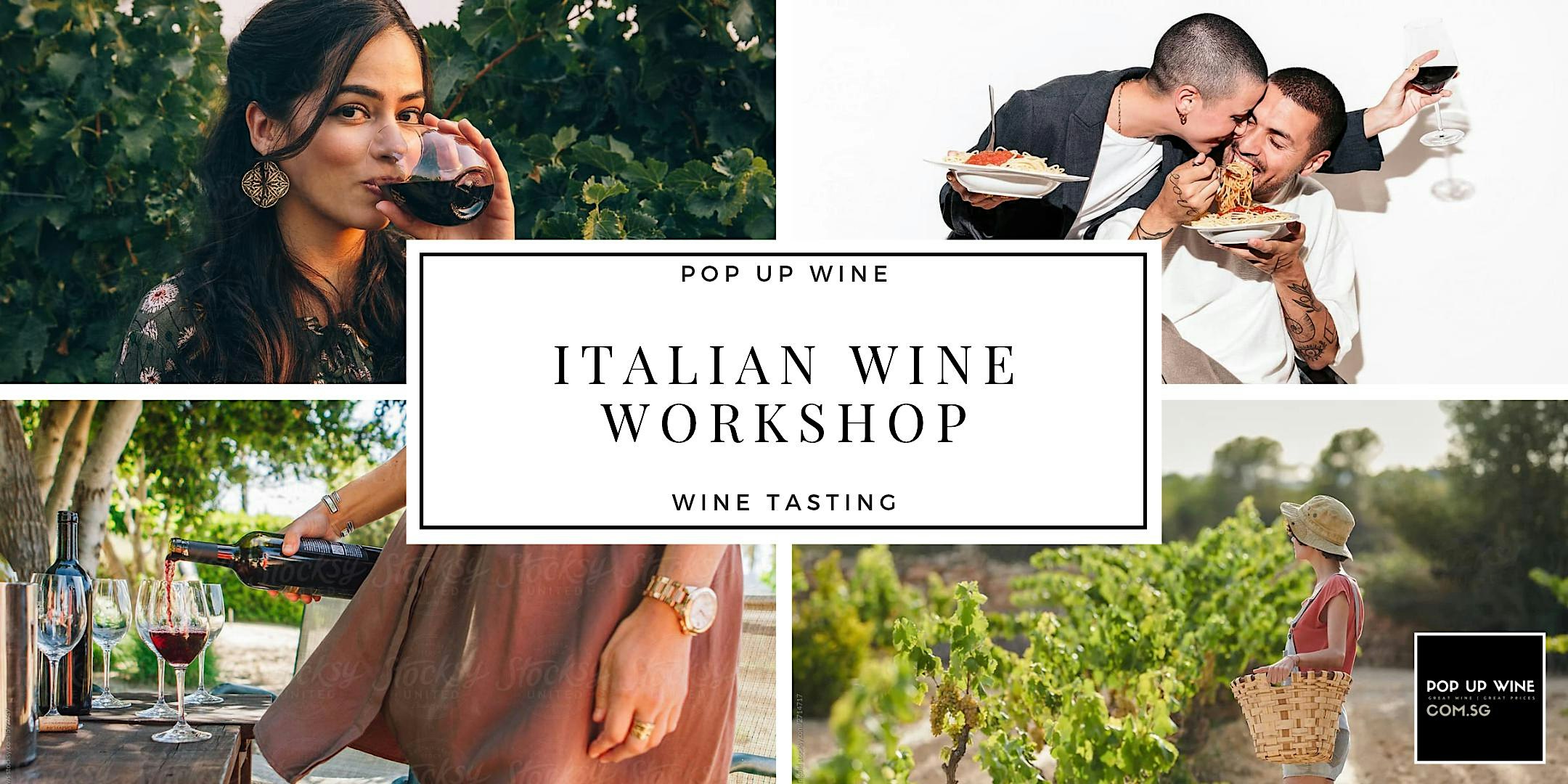 Italian Wine Workshop - Fri 23 Oct - 4-5pm