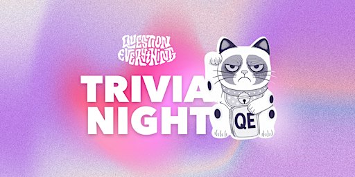 Question Everything Trivia @ Thai Tavern | quizmaxxing on a tuesday bc ynot