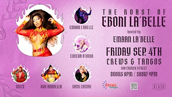 The Roast of Eboni La’Belle at Crews and Tangos