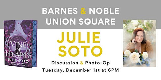 Julie Soto celebrates VINE OF HEARTS at B&N Union Square