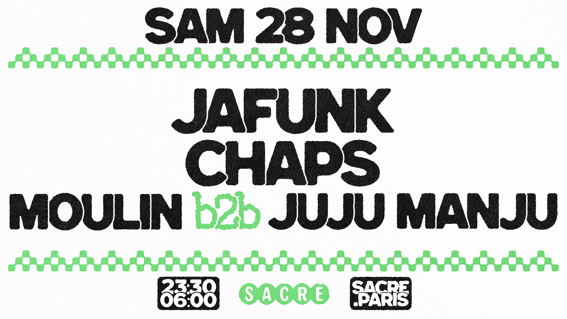 Sacré présente: Jafunk, Chaps, Moulin & Juju Manju 