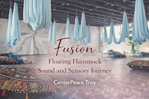 Fusion, Troy: Floating Sound Healing Experience