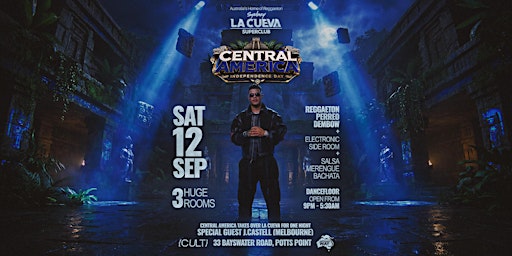 La Cueva Superclub Saturdays | SAT 12 SEP | CENTRAL AMERICA INDEPENDENCE