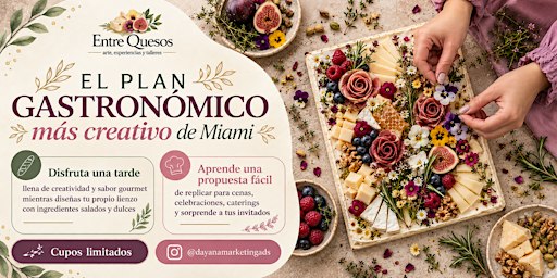 Canvas Comestible – Entre Quesos / Charcuterie Workshop Miami