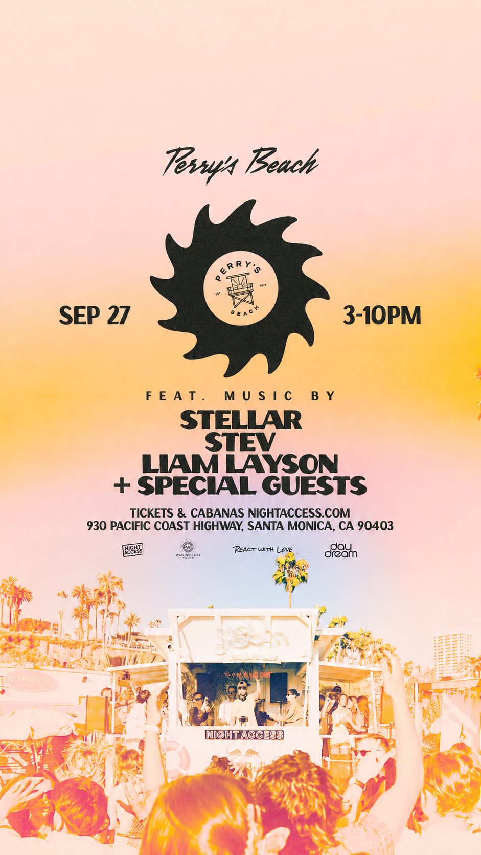 STELLAR • STEV • LIAM LAYSON + SPECIAL GUESTS | Perry’s Beach Club • Santa Monica Beach Sun, Sep 27th