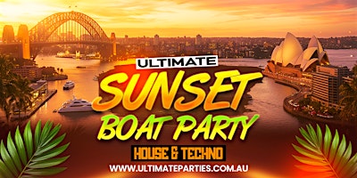 The Ultimate Sunset Boat Party + Free After Party
